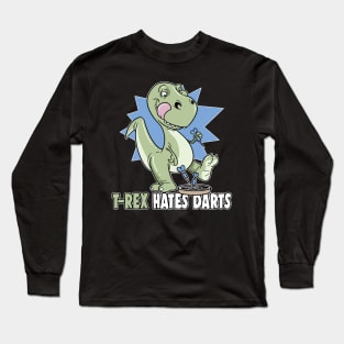 T-Rex Hate Darts Dinosaur Big Dart Player Dart Long Sleeve T-Shirt